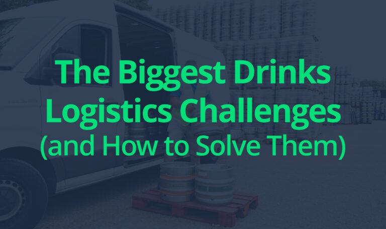 The biggest drinks logistics challenge and how to solve them
